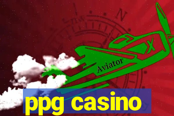 ppg casino