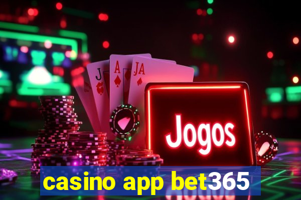 casino app bet365