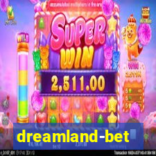 dreamland-bet