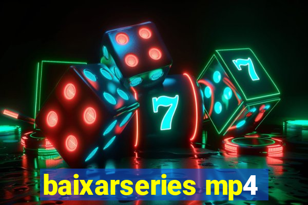 baixarseries mp4