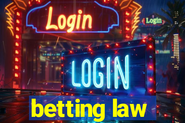 betting law