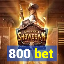 800 bet