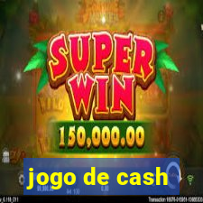 jogo de cash