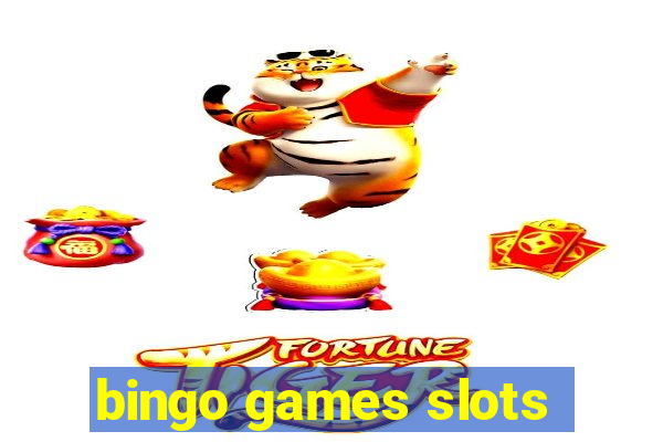 bingo games slots