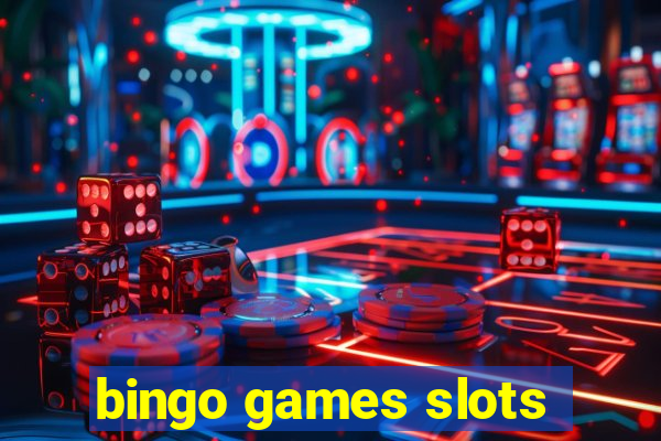 bingo games slots