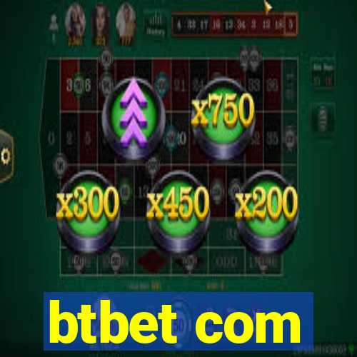 btbet com