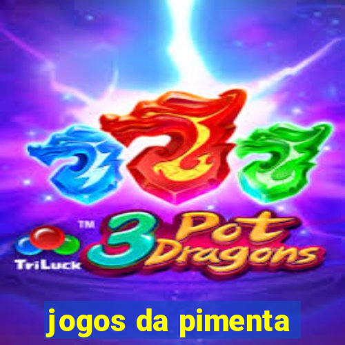 jogos da pimenta