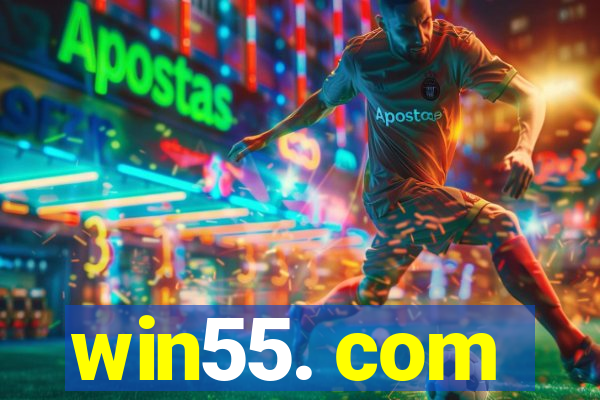 win55. com