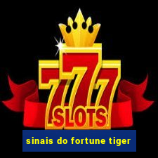 sinais do fortune tiger