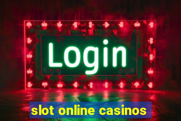 slot online casinos