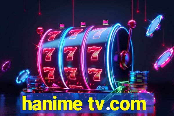 hanime tv.com