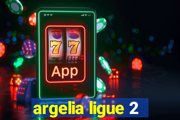 argelia ligue 2