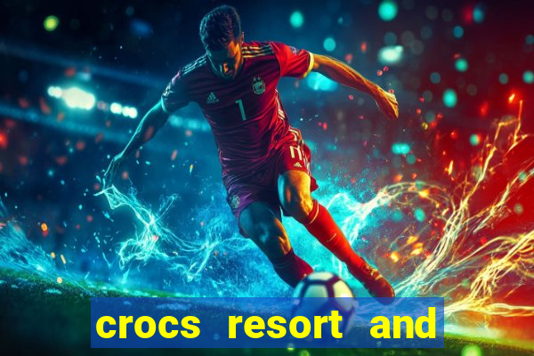 crocs resort and casino jaco