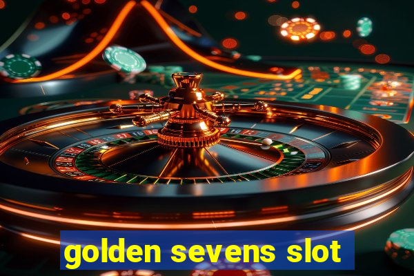 golden sevens slot