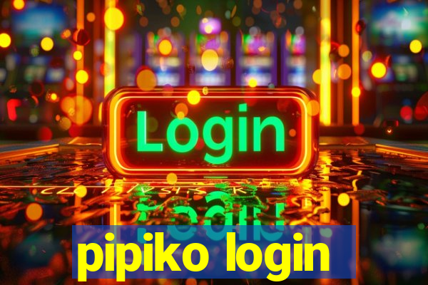 pipiko login