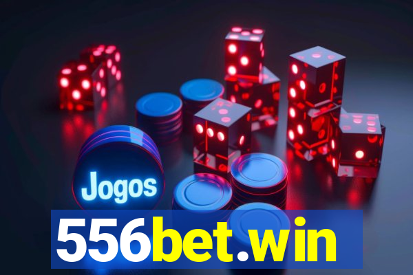 556bet.win