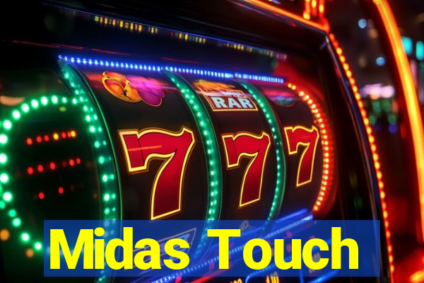 Midas Touch