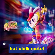 hot chilli motel