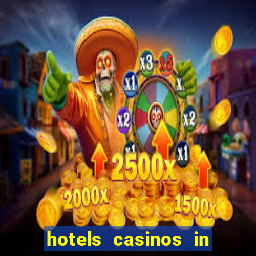 hotels casinos in las vegas