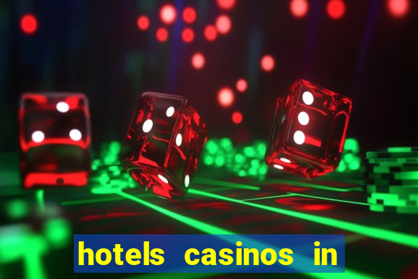 hotels casinos in las vegas