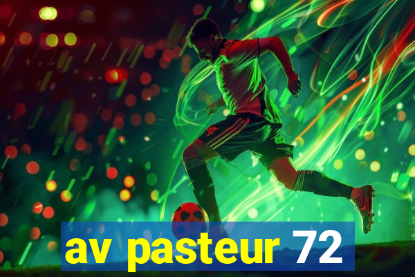 av pasteur 72