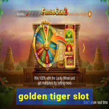 golden tiger slot