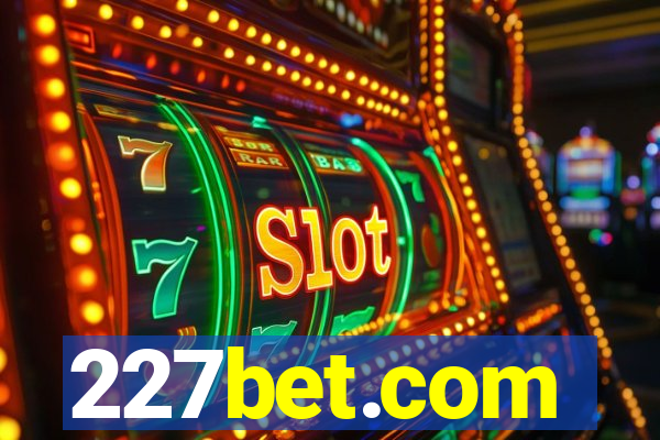 227bet.com