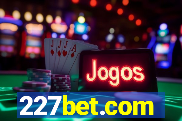 227bet.com