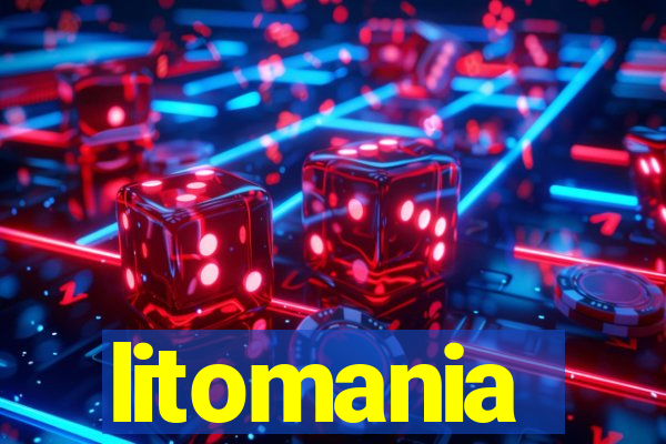 litomania