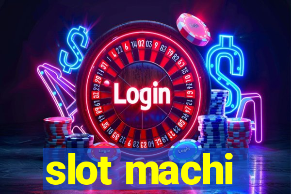 slot machi