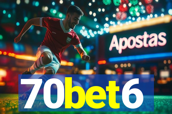 70bet6