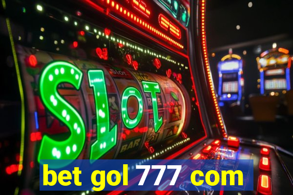 bet gol 777 com