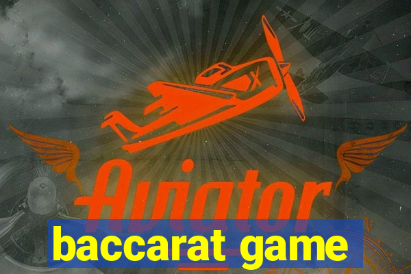 baccarat game