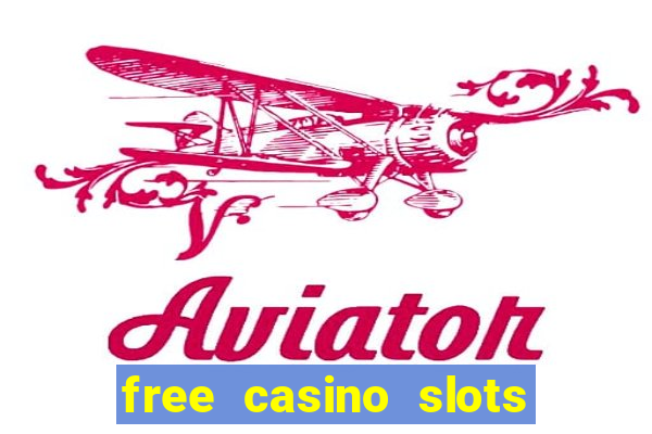 free casino slots no downloads