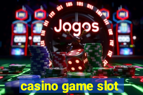 casino game slot