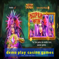 demo play casino games