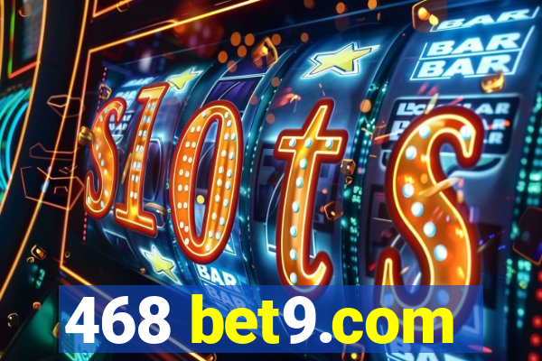 468 bet9.com