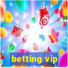 betting vip