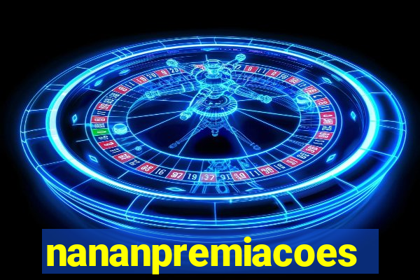 nananpremiacoes