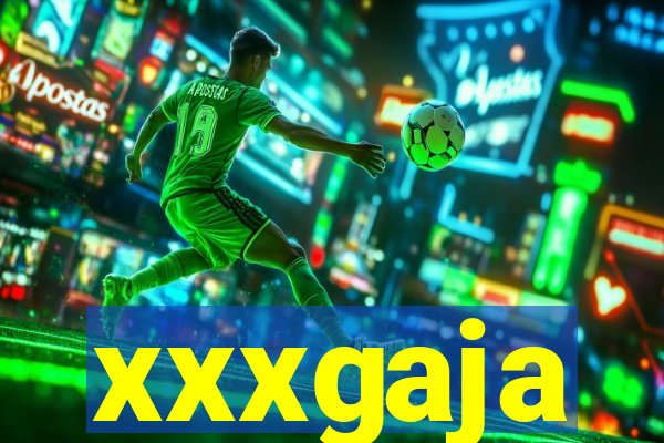 xxxgaja