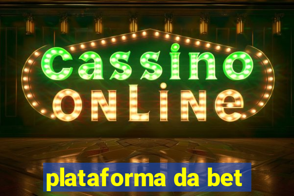 plataforma da bet