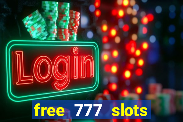 free 777 slots games download