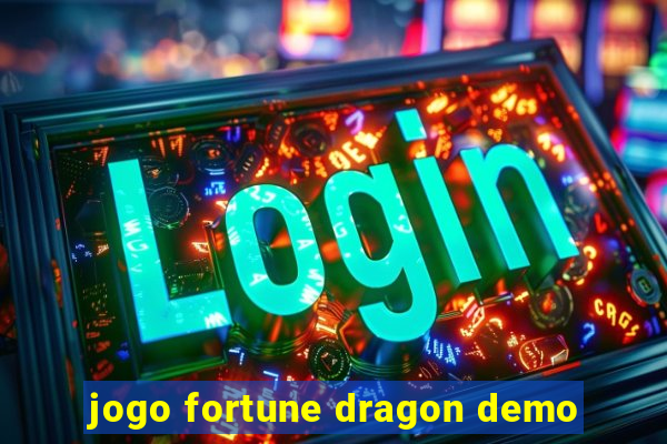 jogo fortune dragon demo