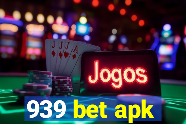 939 bet apk