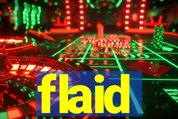 flaid