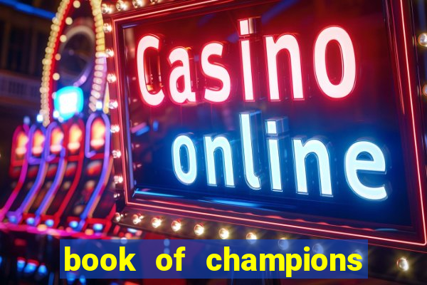 book of champions world glory slot free play