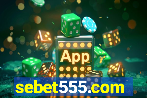 sebet555.com