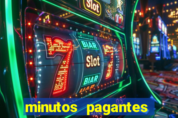 minutos pagantes dos slots