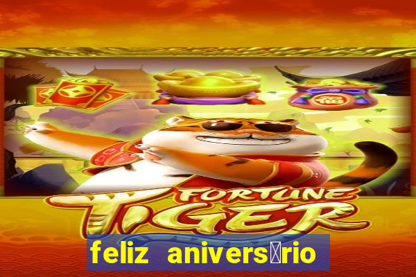 feliz anivers谩rio para amiga