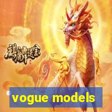 vogue models